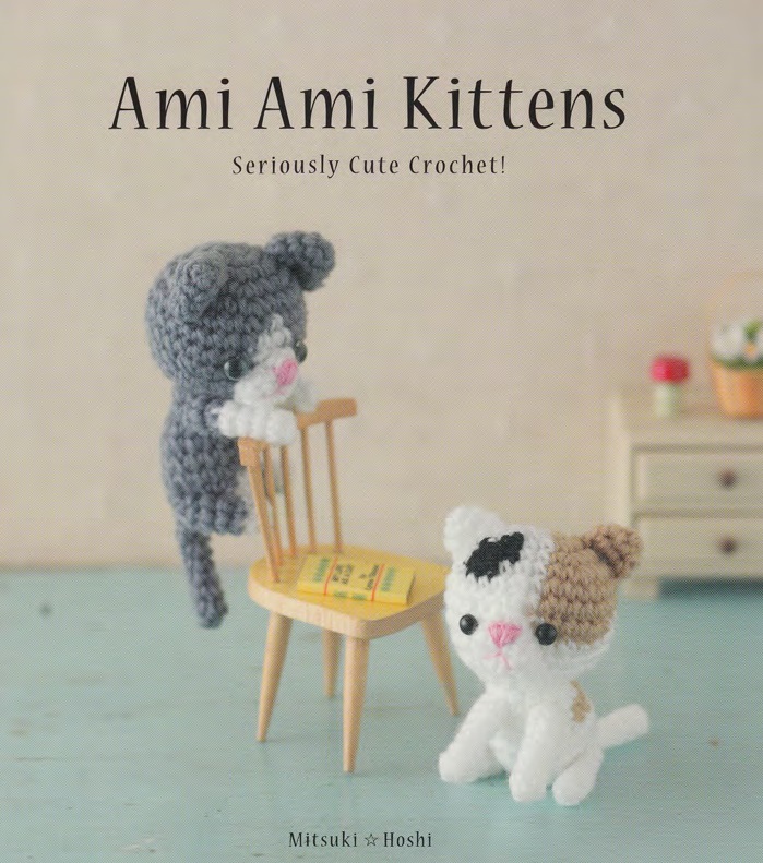 Ami Ami Kittens - Seriously Cute Crochet!